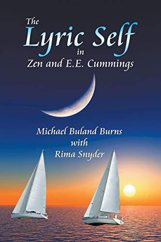 The Lyric Self In Zen And E.E. Cummings [Paperback]