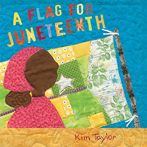 A Flag for Juneteenth [Hardcover]