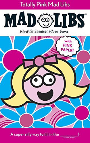 Totally Pink Mad Libs [Paperback]