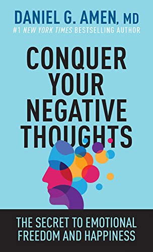 Conquer Your Negative Thoughts           [TRADE PAPER         ]