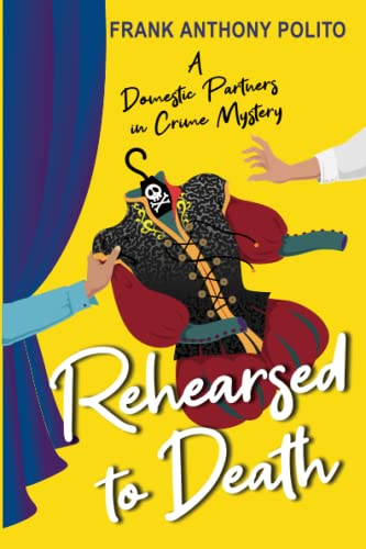 Rehearsed to Death [Paperback]