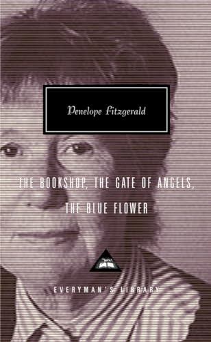 The Bookshop, The Gate of Angels, The Blue Flower: Introduction by Frank Kermode [Hardcover]