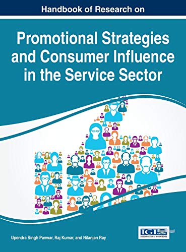 Handbook Of Research On Promotional Strategies And Consumer Influence In The Ser [Hardcover]