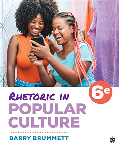 Rhetoric in Popular Culture [Paperback]