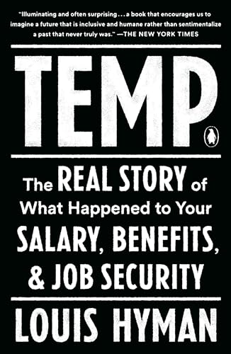 Temp: The Real Story of What Happened to Your Salary, Benefits, and Job Security [Paperback]