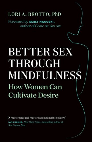 Better Sex Through Mindfulness: How Women Can