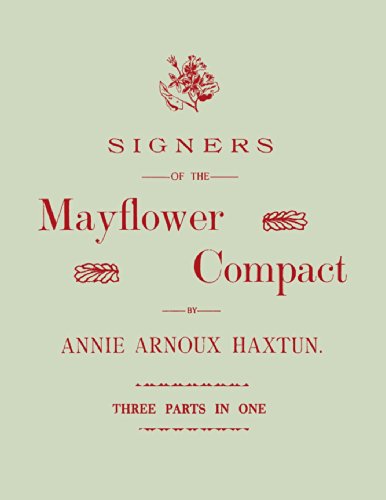 Signers Of The Mayfloer Compact. Three Parts In One [Paperback]