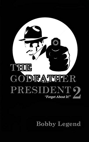 The Godfather President 2 [Hardcover]