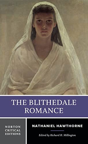 The Blithedale Romance: A Norton Critical Edition [Paperback]