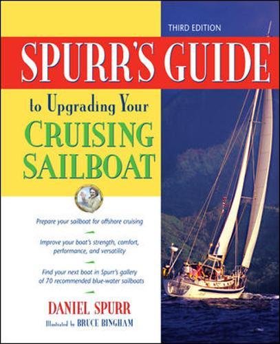 Spurr's Guide to Upgrading Your Cruising Sailboat [Hardcover]