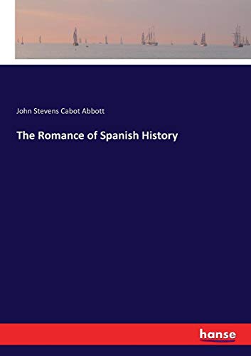 Romance of Spanish History [Paperback]