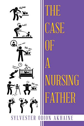 The Case Of A Nursing Father [Paperback]