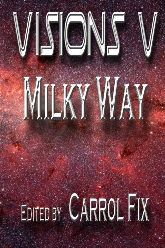 Visions V  Milky Way (volume 5) [Paperback]