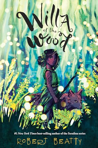 Willa of the Wood: Willa of the Wood, Book 1 [Paperback]