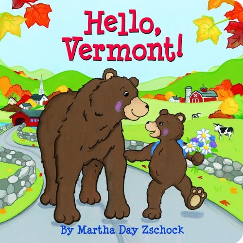 Hello, Vermont! [Board book]