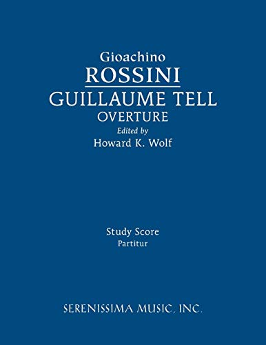 Guillaume Tell Overture Study Score [Paperback]