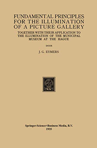 Fundamental Principles for the Illumination of a Picture Gallery: Together with  [Paperback]