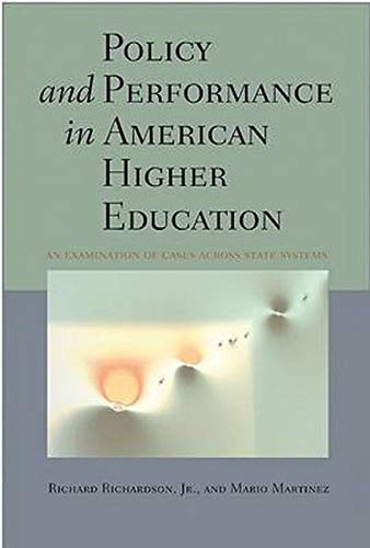 Policy And Performance In American Higher Education: An Examination Of Cases Acr [Hardcover]