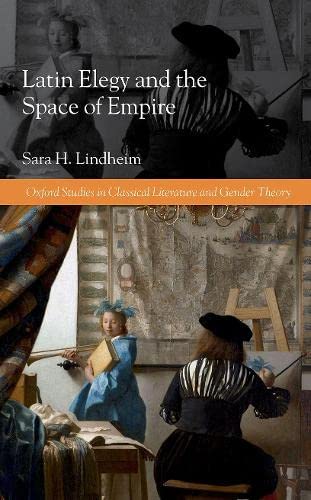 Latin Elegy and the Space of Empire [Hardcover]