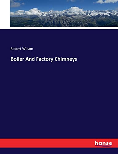 Boiler And Factory Chimneys