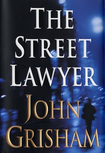 The Street Lawyer: A Novel [Hardcover]