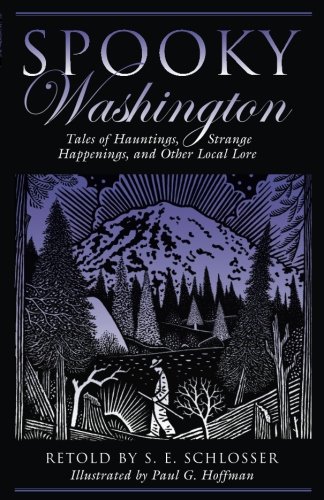 Spooky Washington: Tales Of Hauntings, Strang