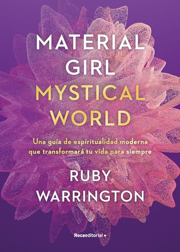 Material Girl, Mystical World: Una gua de espiritualidad moderna que transforma [Hardcover]