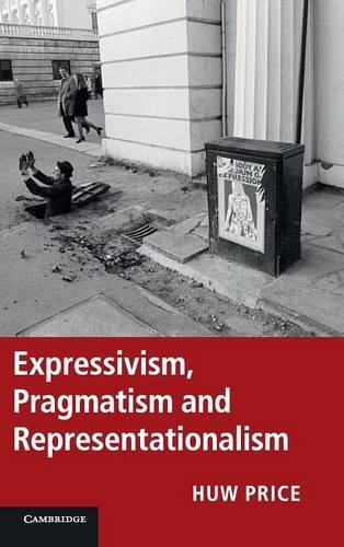 Expressivism, Pragmatism and Representationalism [Hardcover]