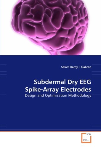 Subdermal Dry Eeg Spike-Array Electrodes [Paperback]