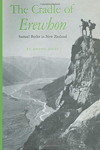 The Cradle Of Erehon Samuel Butler In Ne Zealand [Paperback]