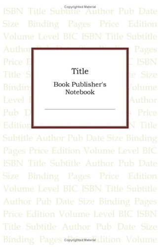 Title  Book Publisher's Notebook [Hardcover]