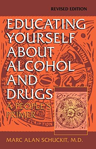 Educating Yourself About Alcohol And Drugs A People's Primer, Revised Edition [Paperback]