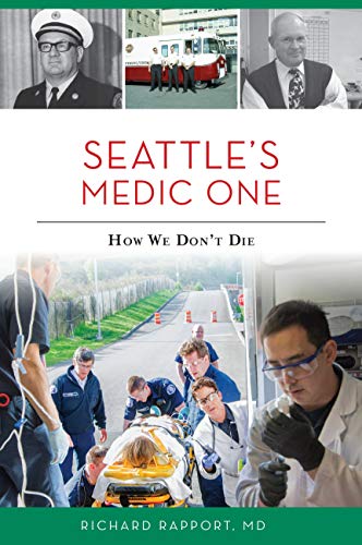 Seattle's Medic One Ho We Don't Die [Paperback]