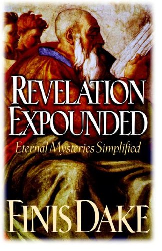 Revelation Expounded [Paperback]