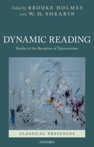 Dynamic Reading Studies in the Reception of Epicureanism [Hardcover]