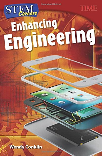 Stem Careers: Enhancing Engineering (time For Kids Nonfiction Readers) [Perfect Paperback]