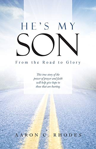 He's My Son From The Road To Glory [Paperback]