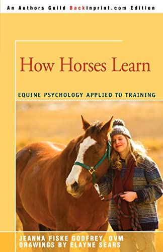 Ho Horses Learn Equine Psychology Applied To Training [Paperback]