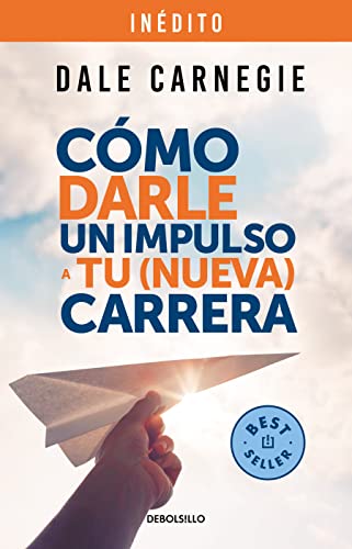 C?mo darle un impulso a tu (nueva) carrera / How to Give Your (New) Career a Boo [Paperback]