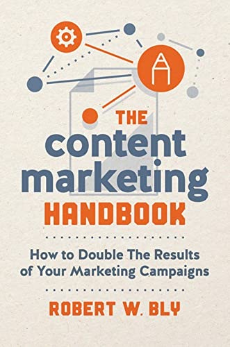 The Content Marketing Handbook: How to Double the Results of Your Marketing Camp [Paperback]