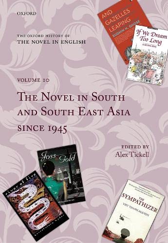 The Oxford History of the Novel in English Volume 10 The Novel in South and So [Hardcover]