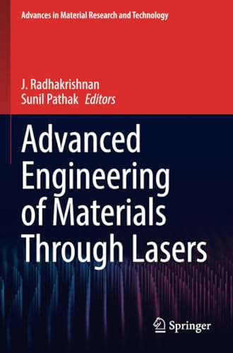 Advanced Engineering of Materials Through Lasers [Paperback]