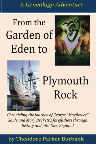 From The Garden Of Eden To Plymouth Rock Chronicling The Journey Of  Mayfloer [Paperback]