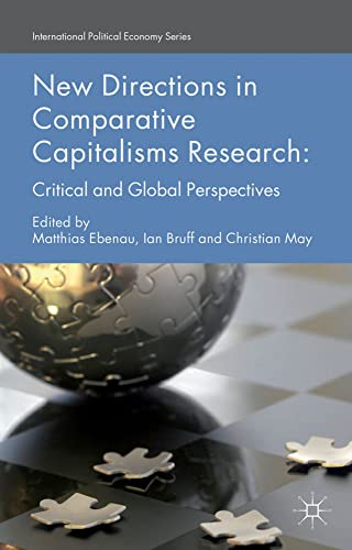 Ne Directions in Comparative Capitalisms Research Critical and Global Perspect [Paperback]