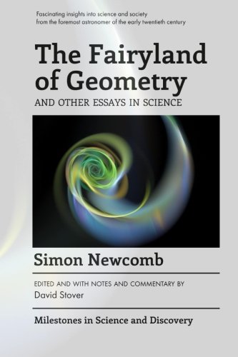 The Fairyland Of Geometry And Other Essays In Science (milestones In Science And [Paperback]