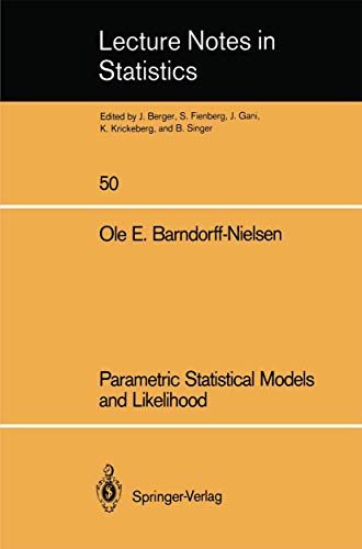 Parametric Statistical Models and Likelihood [Paperback]