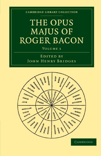 The Opus Majus of Roger Bacon [Paperback]