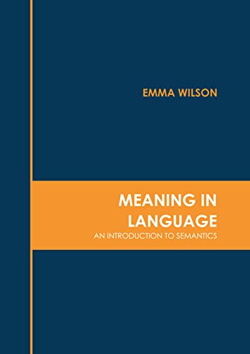 Meaning In Language An Introduction To Semantics