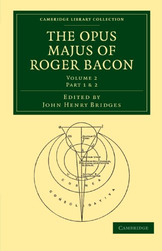 The Opus Majus of Roger Bacon [Paperback]