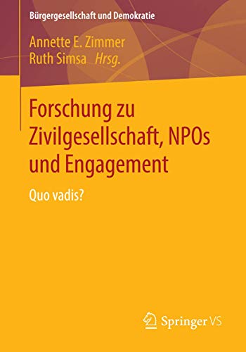 Forschung zu Zivilgesellschaft, NPOs und Engagement Quo vadis [Paperback]